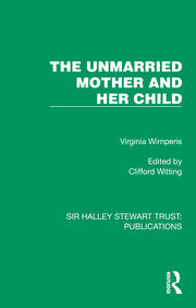 The Unmarried Mother and Her Child book cover