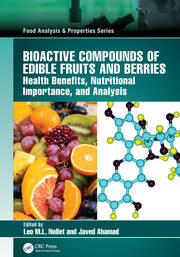 Bioactive Compounds of Edible Fruits and Berries: Health Benefits, Nutritional Importance, and Analysis book cover
