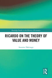 Ricardo on the Theory of Value and Money book cover