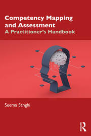 Competency Mapping and Assessment: A Practitioner's Handbook book cover