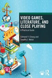 Video Games, Literature, and Close Playing: A Practical Guide book cover