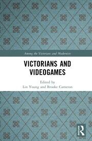 Victorians and Videogames book cover