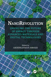 NanoRevolution: Unveiling the Future of Energy through Advanced Materials and Digital Technologies book cover