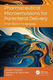 Pharmaceutical Microemulsions for Parenteral Delivery: From Bench to Bedside book cover