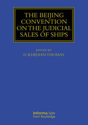 The Beijing Convention on the Judicial Sales of Ships book cover
