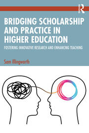 Bridging Scholarship and Practice in Higher Education: Fostering Innovative Research and Enhancing Teaching book cover