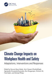 Climate Change Impacts on Workplace Health and Safety: Adaptations, Interventions and Responses book cover