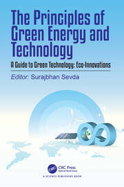 The Principles of Green Energy and Technology, Volume 2: A Guide to Green Technology: Eco-Innovations book cover