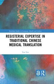 Registerial Expertise in Traditional Chinese Medical Translation book cover