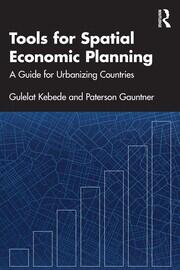 Tools for Spatial Economic Planning: A Guide for Urbanizing Countries book cover