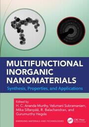 Multifunctional Inorganic Nanomaterials: Synthesis, Properties, and Applications book cover