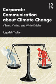 Corporate Communication about Climate Change: Villains, Victims, and White Knights book cover