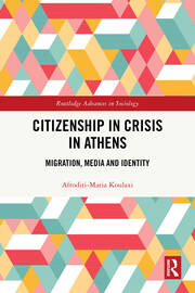 Citizenship in Crisis in Athens: Migration, Media and Identity book cover