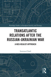 Transatlantic Relations after the Russian-Ukrainian War: A Neo-realist Approach book cover