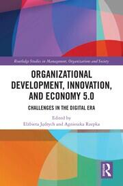 Organizational Development, Innovation, and Economy 5.0: Challenges in the Digital Era book cover