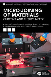 Micro-Joining of Materials: Current and Future Needs book cover