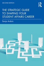 The Strategic Guide to Shaping Your Student Affairs Career book cover