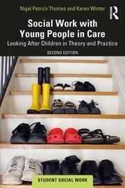 Social Work with Young People in Care: Looking After Children in Theory and Practice book cover
