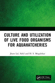 Culture and Utilization of Live Food Organisms for Aquahatcheries book cover