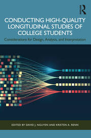 Conducting High-Quality Longitudinal Studies of College Students: Considerations for Design, Analysis, and Interpretation book cover