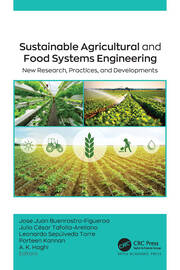 Sustainable Agricultural and Food Systems Engineering: New Research, Practices, and Developments book cover