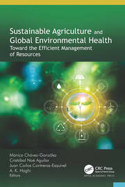 Sustainable Agriculture and Global Environmental Health: Toward the Efficient Management of Resources book cover