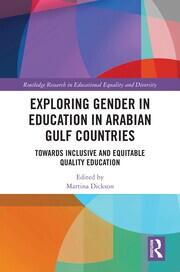 Exploring Gender in Education in Arabian Gulf Countries: Toward Inclusive and Equitable Quality Education book cover