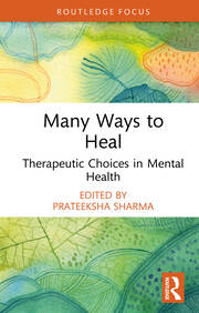 Many Ways to Heal: Therapeutic Choices in Mental Health book cover
