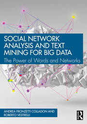 Social Network Analysis and Text Mining for Big Data: The Power of Words and Networks book cover