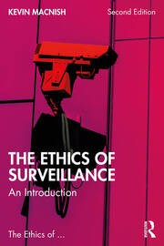 The Ethics of Surveillance: An Introduction book cover