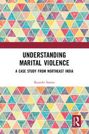 Understanding Marital Violence: A Case Study from Northeast India book cover
