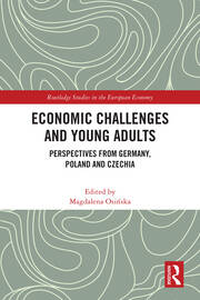 Economic Challenges and Young Adults: Perspectives from Germany, Poland and Czechia book cover