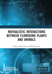 Mutualistic Interactions between Flowering Plants and Animals book cover
