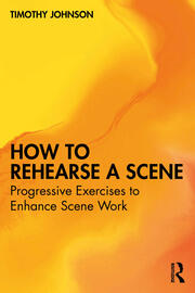 How to Rehearse a Scene: Progressive Exercises to Enhance Scene Work book cover