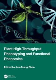 Plant High-Throughput Phenotyping and Functional Phenomics book cover