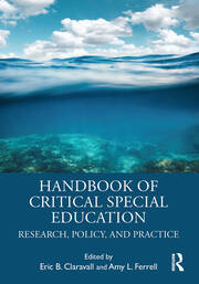 Handbook of Critical Special Education: Research, Policy, and Practice book cover