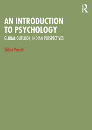 An Introduction to Psychology: Global Outlook, Indian Perspectives book cover