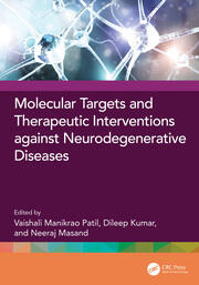 Molecular Targets and Therapeutic Interventions against Neurodegenerative Diseases book cover