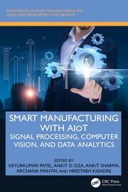 Smart Manufacturing with AIoT: Signal Processing, Computer Vision, and Data Analytics book cover