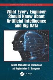 What Every Engineer Should Know About Artificial Intelligence and Big Data book cover