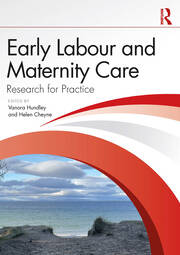 Early Labour and Maternity Care: Research for Practice book cover