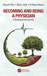 Becoming and Being a Physician: A Developmental Journey book cover