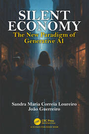 Silent Economy: The New Paradigm of Generative AI book cover