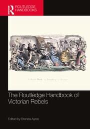 The Routledge Handbook of Victorian Rebels book cover