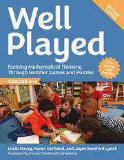 Well Played, Grades K-2: Building Mathematical Thinking Through Number Games and Puzzles book cover