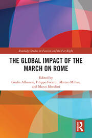 The Global Impact of the March on Rome book cover