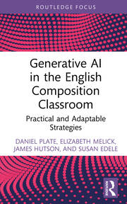 Generative AI in the English Composition Classroom: Practical and Adaptable Strategies book cover