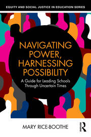 Navigating Power, Harnessing Possibility: A Guide for Leading Schools Through Uncertain Times book cover