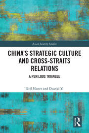 China’s Strategic Culture and Cross-Straits Relations: A Perilous Triangle book cover