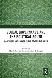 Global Governance and The Political South: Continuity and Change In and Beyond the BRICS book cover